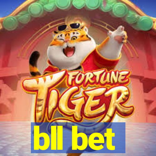 bll bet